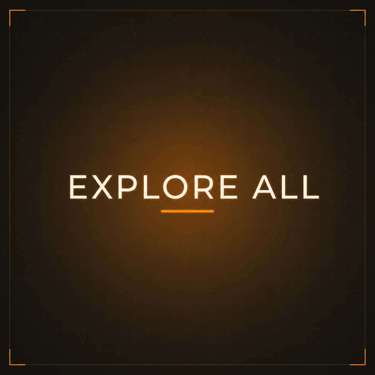 Explore All