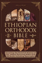 Ethiopian Orthodox Bible: Unveiling the Detailed History of the Oldest Surviving Bible with 88 Books Including Apocrypha, (Paperback)